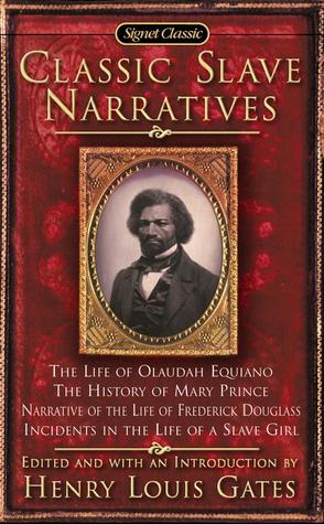The Classic Slave Narratives book cover